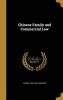 Chinese Family and Commercial Law (Hardcover) - George 1843 1920 Jamieson Photo