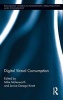 Digital Virtual Consumption (Hardcover) - Mike Molesworth Photo