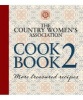 The Country Women's Association Cookbook 2 (Spiral bound) - The Country Womens Association Photo