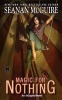 Magic for Nothing (Paperback) - Seanan McGuire Photo