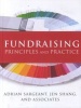 Fundraising Principles and Practice (Hardcover) - Adrian Sargeant Photo