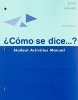 Como Se Dice...? Student Activites Manual (Paperback, 9th) - Ana Jarvis Photo