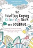 The Healthy Coping Colouring Book and Journal - Creative Activities to Help Manage Stress, Anxiety and Other Big Feelings (Paperback) - Pooky Knightsmith Photo