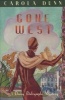 Gone West (Paperback) - Carola Dunn Photo