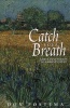 Catch Your Breath - God's Invitation to Sabbath Rest (Paperback) - Don Postema Photo