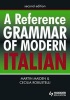 A Reference Grammar of Modern Italian (English, Italian, Paperback, 2nd Revised edition) - Martin Maiden Photo