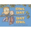 Owl Bat Bat Owl (Hardcover) - Marie Louise Fitzpatrick Photo