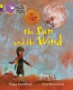 The Sun and the Wind - Band 03 Yellow/Band 08 Purple (Paperback) - Pippa Goodhart Photo