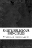 Shiite Religious Principles (Paperback) - Ayatullah Ibrahim Amini Photo