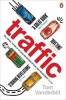 Traffic - Why We Drive the Way We Do (and What it Says About Us) (Paperback) - Tom Vanderbilt Photo