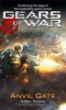 Gears of War, Bk. 3: Anvil Gate (Paperback) - Karen Traviss Photo