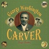 George Washington Carver (Paperback) - Tonya Bolden Photo