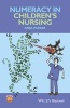 Numeracy in Children's Nursing - Skills for Practice (Paperback) - Arija Parker Photo