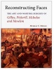 Reconstructing Faces - The Art and Wartime Surgery of Gillies, Pickerill, McIndoe and Mowlem (Hardcover, New) - Murray Clyde Meikle Photo