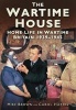 The Wartime House - Home Life in Wartime Britain 1939-1945 (Paperback) - Mike Brown Photo