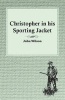 Christopher in His Sporting Jacket (Paperback) - John Wilson Photo