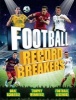 Football Record Breakers (Paperback) - Clive Gifford Photo