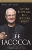 Where Have All the Leaders Gone? (Paperback) - Lee Iacocca Photo