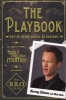 The Playbook - Suit Up. Score Chicks. Be Awesome (Paperback) - Barney Stinson Photo