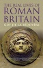 The Real Lives of Roman Britain (Paperback) - Guy De la B edoy ere Photo