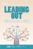 Leading Out - Connecting People to Purpose (Paperback) - Group Publishing Photo