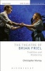 The Theatre of Brian Friel - Tradition and Modernity (Paperback, New) - Christopher Murray Photo