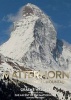 Matterhorn - The Quintessential Mountain (Hardcover) - Graeme Wallace Photo