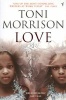 Love (Paperback, New ed) - Toni Morrison Photo