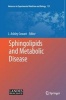 Sphingolipids and Metabolic Disease (Hardcover, 2011) - L Ashley Cowart Photo