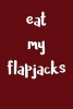 Eat My Flapjacks - Fun Humor - Blank Lined Journal - 6x9 (Paperback) - Active Creative Journals Photo