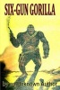 Six-Gun Gorilla (Paperback) - unknownauthor Photo