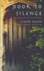 Door to Silence - An Anthology for Meditation (Paperback) - John OSB Main Photo