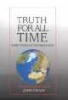 Truth for All Time - A Brief Outline of the Christian Faith (Paperback) - Jean Calvin Photo