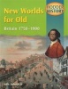 Hodder History: New Worlds for Old, Britain 1750-1900 (Paperback, Mainstream ed) - Neil DeMarco Photo