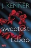 Sweetest Taboo (Paperback) - J Kenner Photo