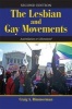 The Lesbian and Gay Movements - Assimilation or Liberation? (Paperback, 2nd Revised edition) - Craig A Rimmerman Photo