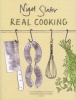 Real Cooking (Paperback) - Nigel Slater Photo