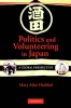 Politics and Volunteering in Japan - A Global Perspective (Hardcover) - Mary Alice Haddad Photo