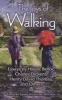 The Joys of Walking - Essays by Hilaire Belloc, Charles Dickens, Henry David Thoreau and Others (Paperback) - Edwin Valentine Mitchell Photo