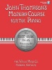 's Modern Course for the Piano: The First Grade Book - Something New Every Lesson (Paperback) - John Thompson Photo