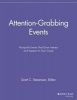 Attention-Grabbing Events - Nonprofit Events That Draw Interest and Support to Your Cause (Paperback) - Scott C Stevenson Photo