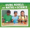 Using Models and Maths in Science (Hardcover) - Riley Flynn Photo