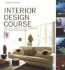 Interior Design Course - Principles, Practices, and Techniques for the Aspiring Designer (Paperback) - Tomris Tangaz Photo