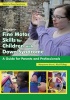 Fine Motor Skills for Children with Down Syndrome - A Guide for Parents & Professionals (Paperback) - Maryanne Bruni Photo