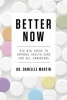 Better Now - Six Big Ideas to Improve Health Care for All Canadians (Hardcover) - Danielle Martin Photo