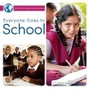 Everyone Goes to School (Hardcover) - J Jean Robertson Photo