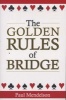 The Golden Rules Of Bridge (Paperback) - Paul Mendelson Photo