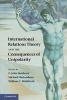 International Relations Theory and the Consequences of Unipolarity (Paperback, New) - GJohn Ikenberry Photo