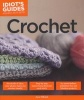 Idiot's Guides: Crochet (Paperback) - June Gilbank Photo