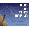 Out of This World - Poems and Facts about Space (Hardcover) - Amy Sklansky Photo